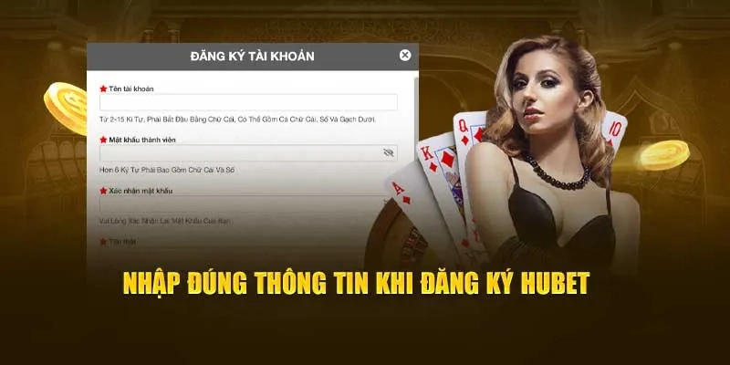 Những điều đáng chú ý khi đăng ký Hubet